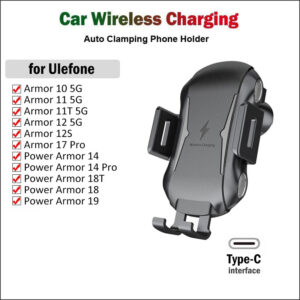 Auto Clamping Wireless Car Charger For Ulefone Power Armor 11 18T 12 14 17 Pro with USB Type-C and Air Vent